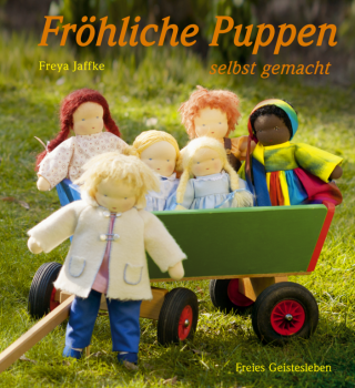 Jaffke, Freya: Fröhliche Puppen selbstgemacht