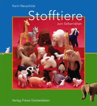 FG Neuschütz, Karin: Stofftiere zum Selbernähen