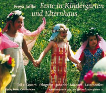 Jaffke, Freya: Feste in Kindergarten und Elternhaus 2